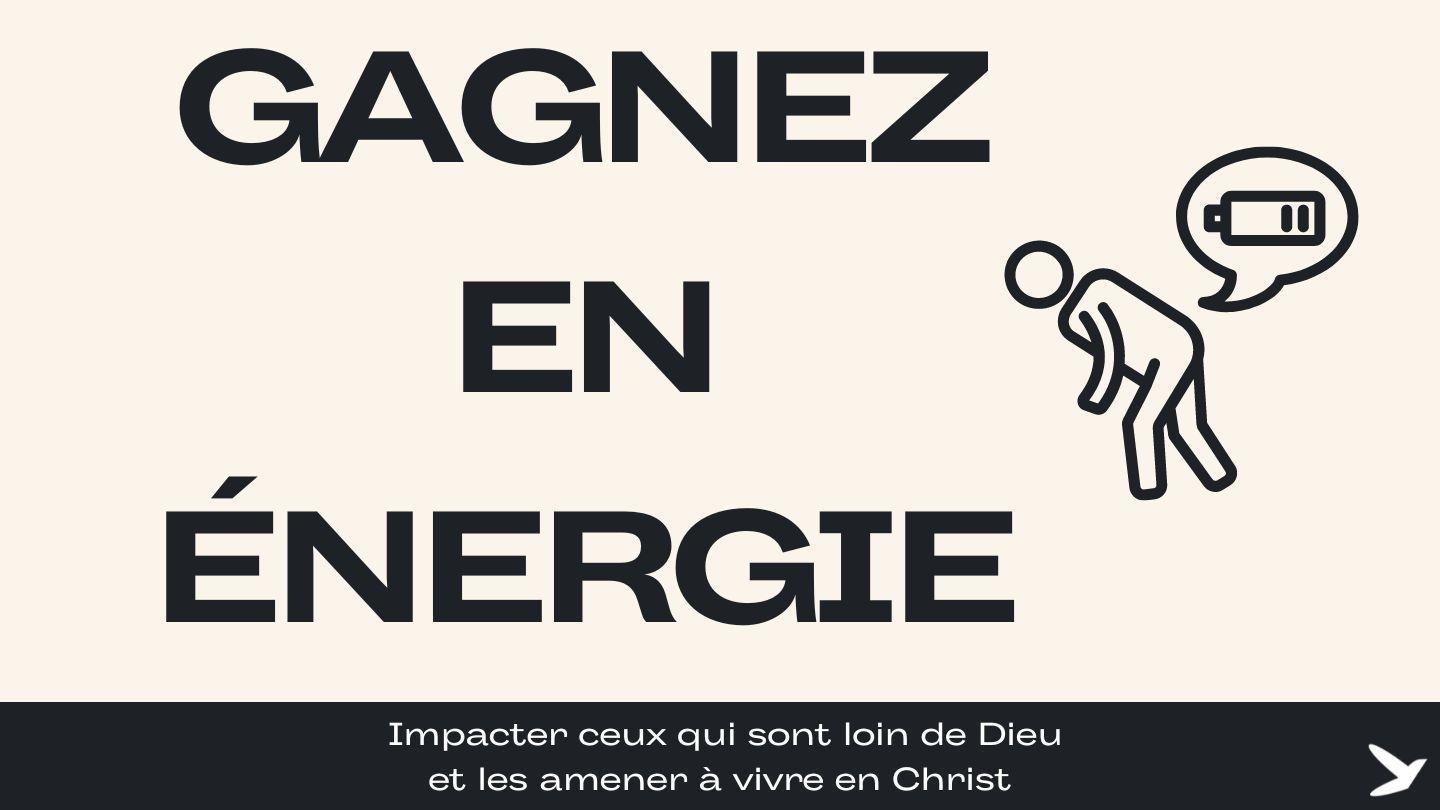 Gagnez en Énergie Psaume 96:1-13 Nouvelle Edition de Genève 1979