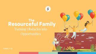 The  Resourceful Family: Turning Obstacles Into Opportunities 创世记 41:39-40 新标点和合本, 神版
