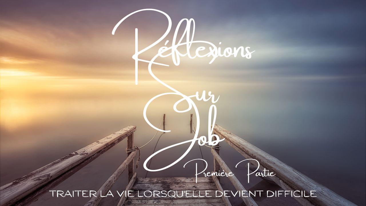 Réflexions sur Job Pt.1