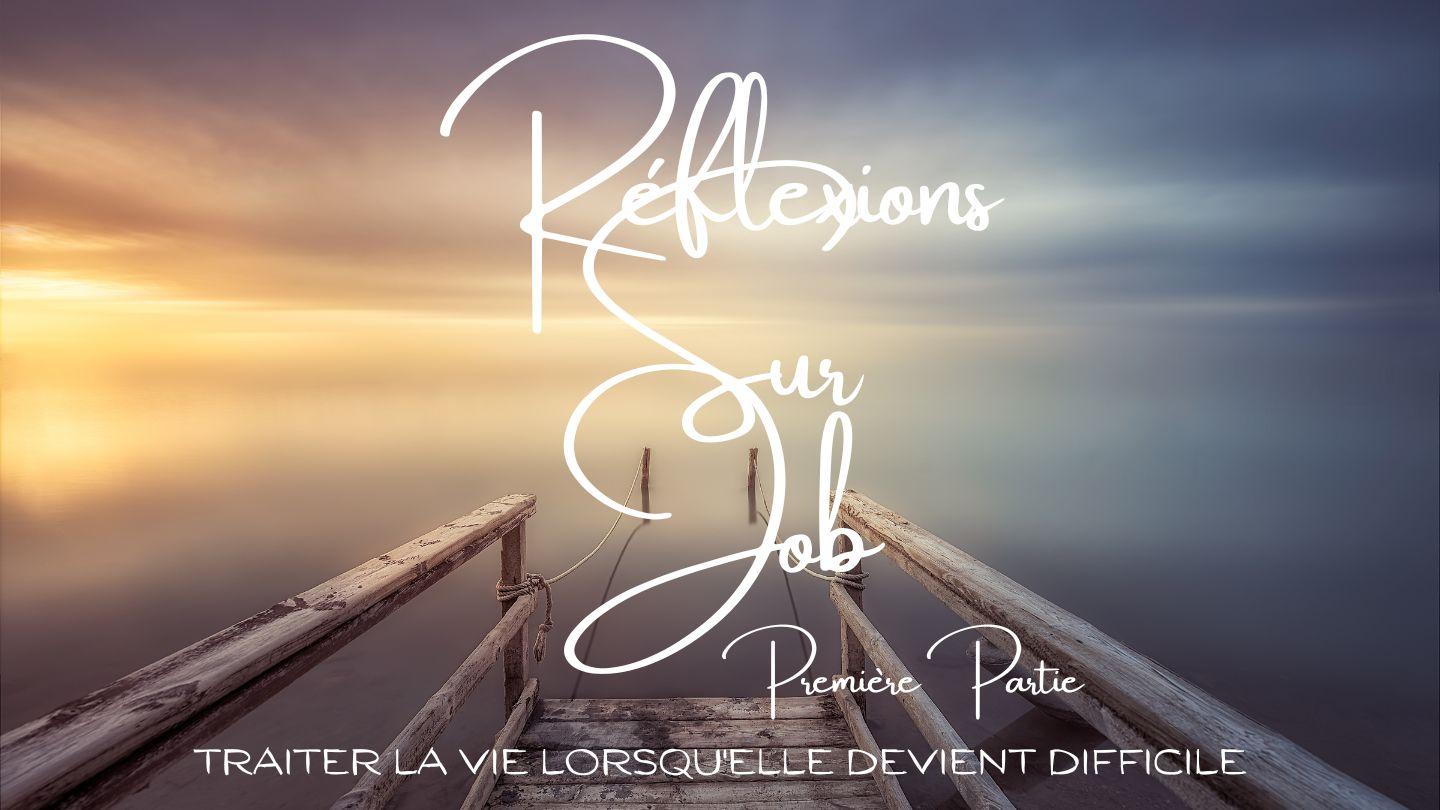 Réflexions sur Job Pt.1 Job 1:9-12 Bible J.N. Darby