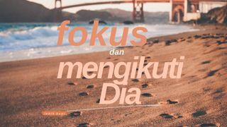 Lebih Kuat: Fokus Dan Mengikuti Dia Filemon 1:15-16 Alkitab Terjemahan Baru