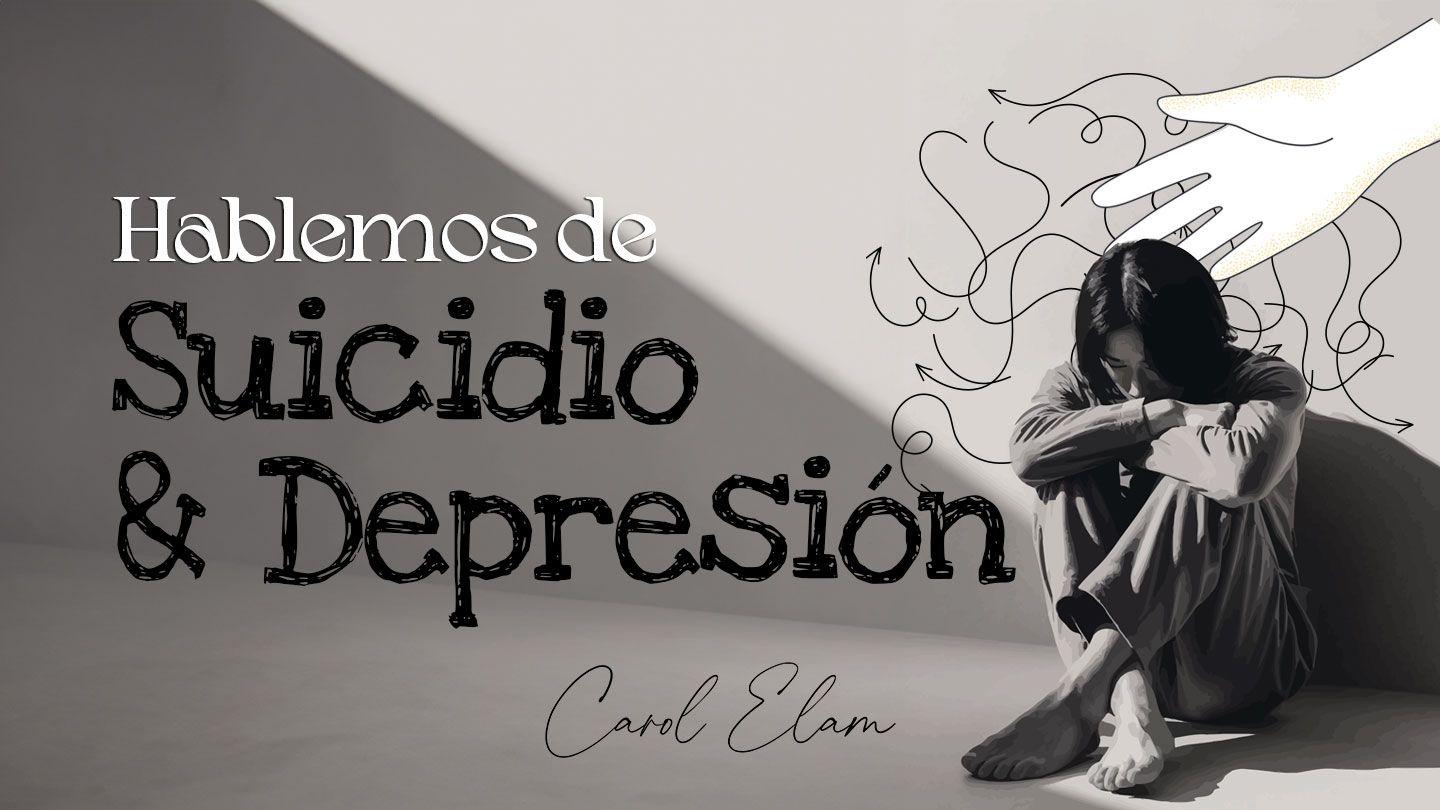 Hablemos de suicidio y depresión 1 JUAN 4:4-16 Dios Habla Hoy Versión Española