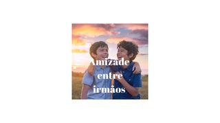 Amizade entre Irmãos កណើត ពដិះ គ្រែ 4:9 ផាប់ គ្រែដៃ