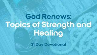 God Renews: Topics of Strength and Healing យេរេមា 17:14 ព្រះគម្ពីរភាសាខ្មែរបច្ចុប្បន្ន ២០០៥