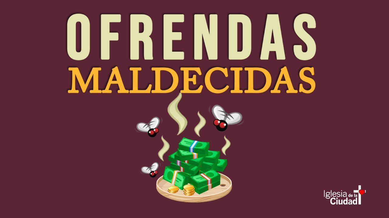 Ofrendas Maldecidas