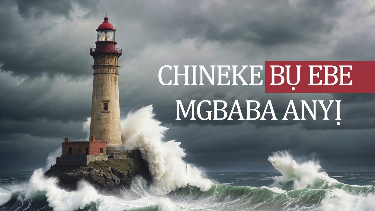 CHINEKE BỤ EBE MGBABA ANYỊ
