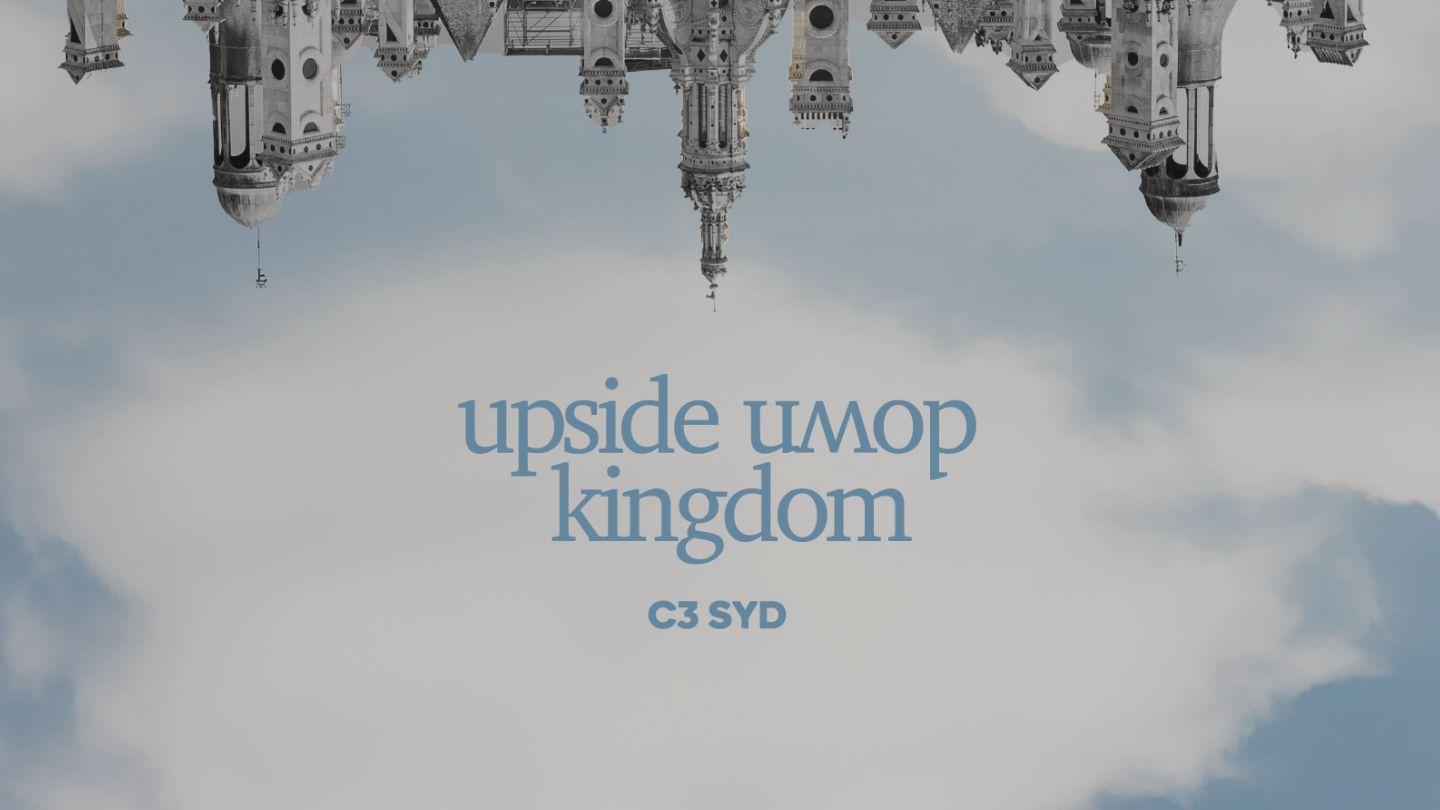 Upside Down Kingdom Matthew 5:21-32 The Passion Translation