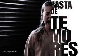 Basta De Temores 1 Juan 4:8-18 Reina Valera Contemporánea