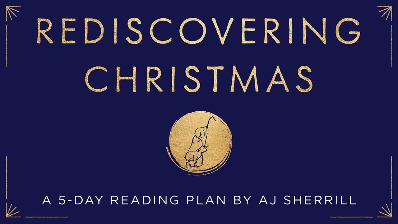 Rediscovering Christmas