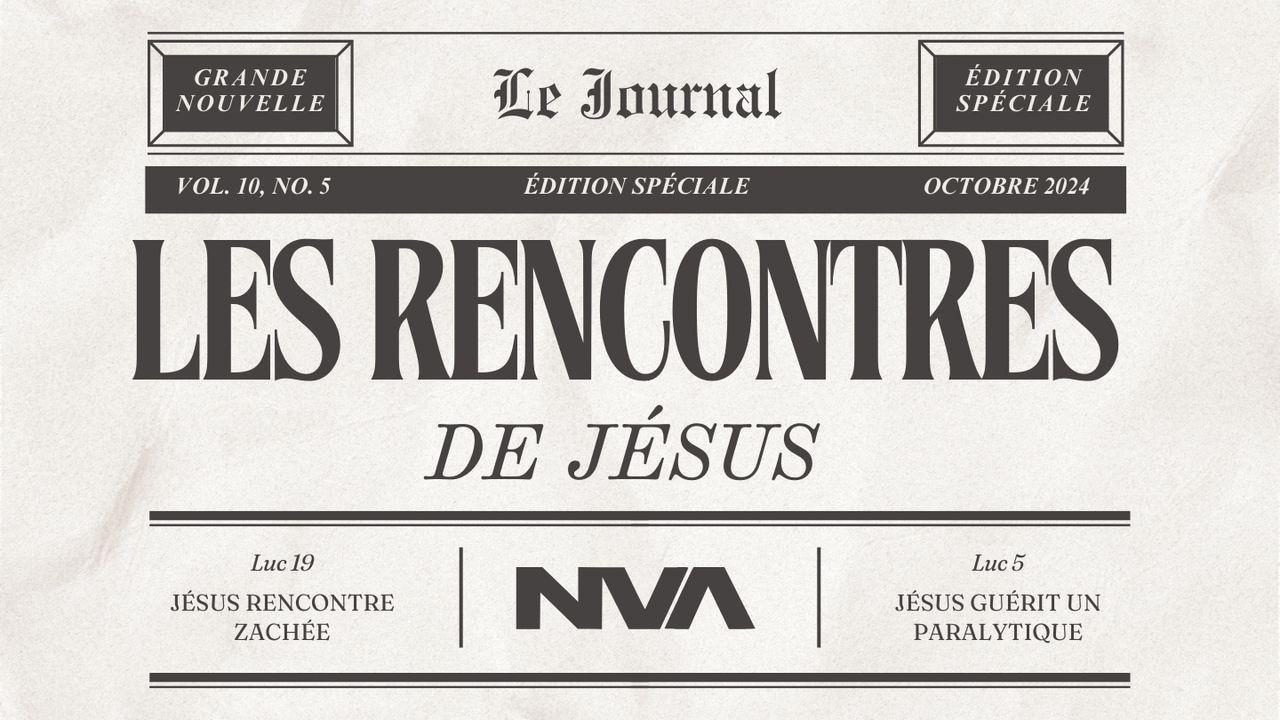 Les rencontres de Jésus | Église Nouvelle Vie Ados