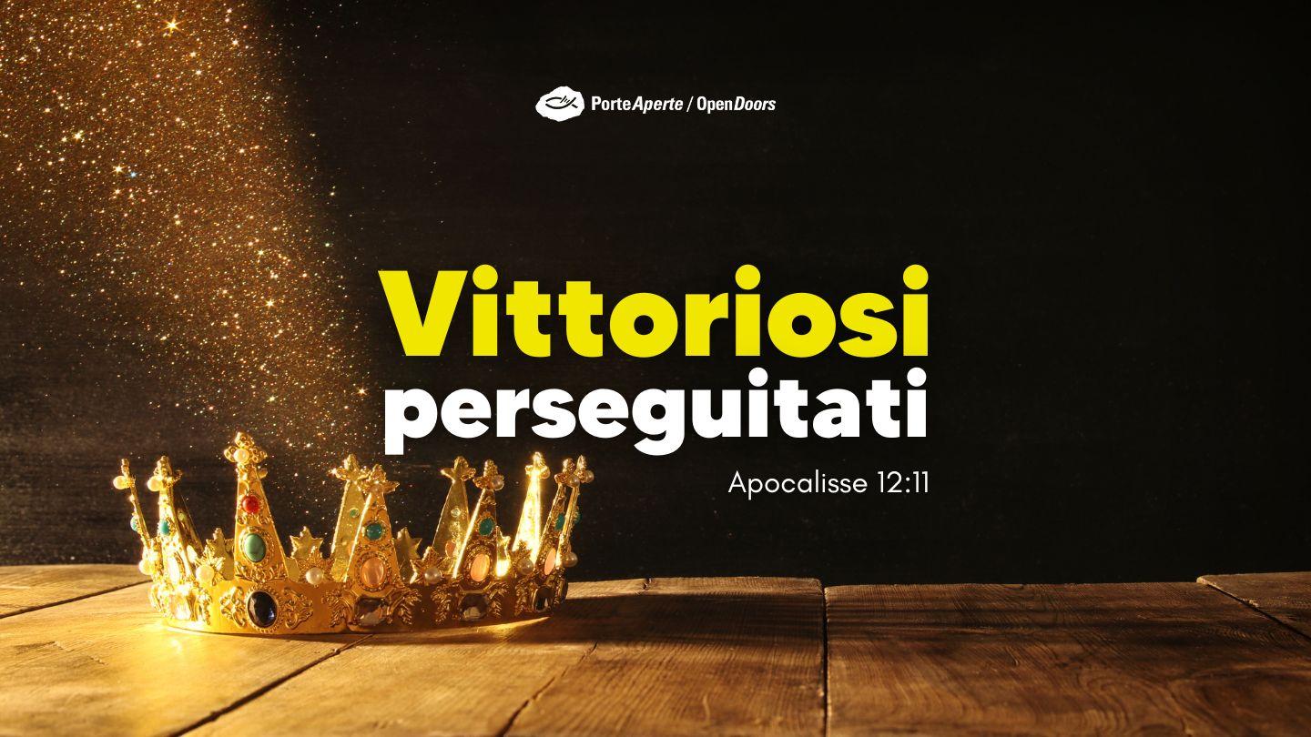 Vittoriosi Perseguitati - Apocalisse 12:11 Matta 5:48 Temel Türkçe Tercüme