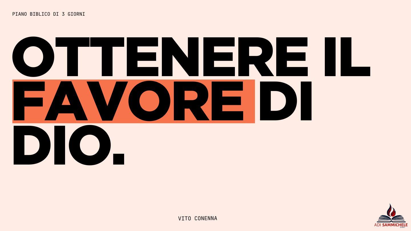 Ottenere Il Favore Di DIo ESTER 4:12-17 Diodati Bibbia 1885