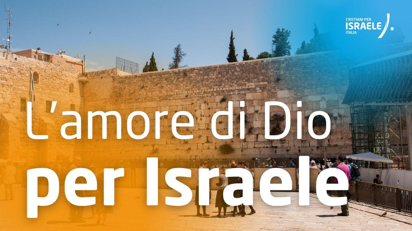 L’amore Di Dio per Israele
