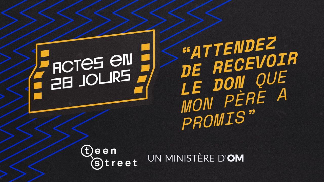 Actes en 28 jours