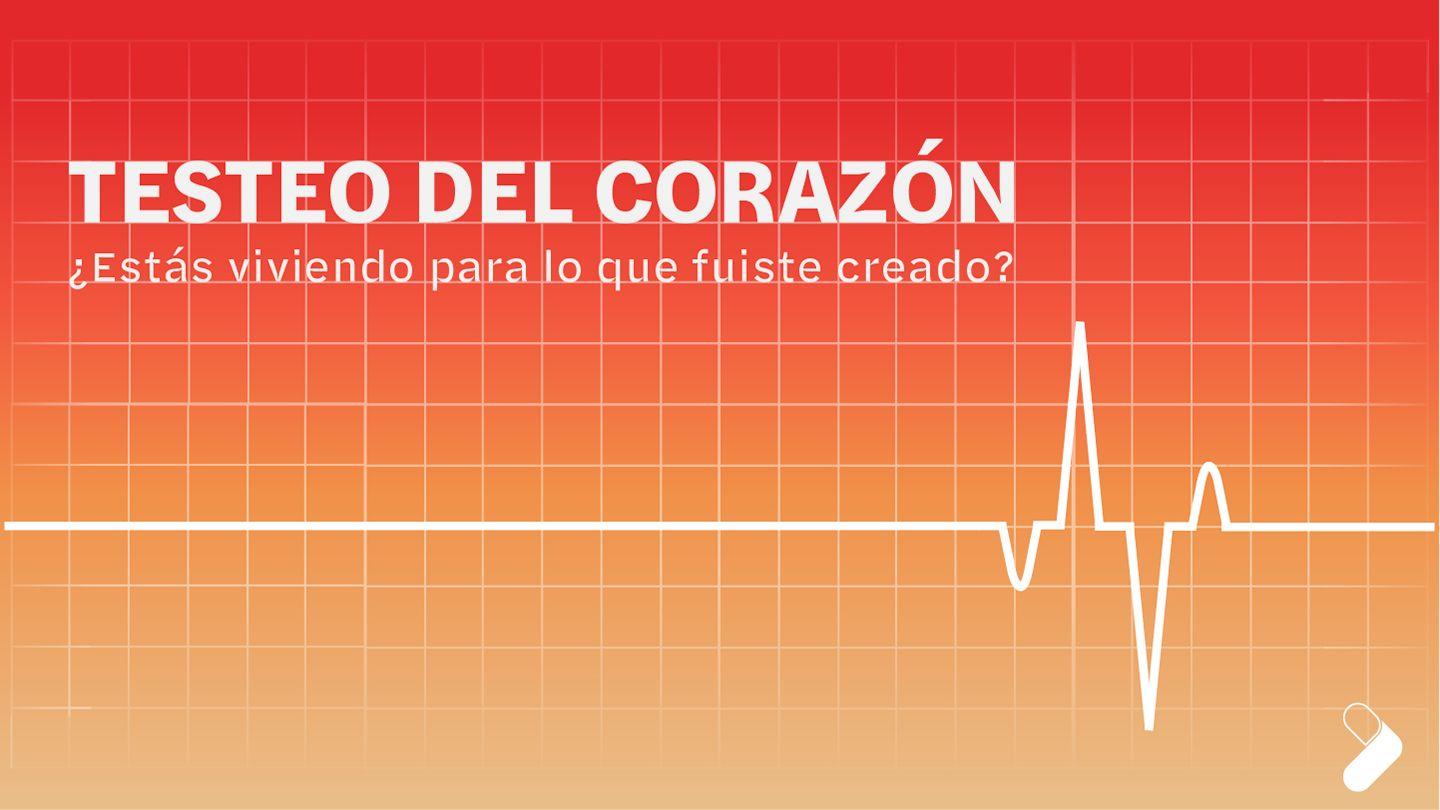 Testeo Del Corazón: ¿Estás Viviendo Para Lo Que Fuiste Creado?