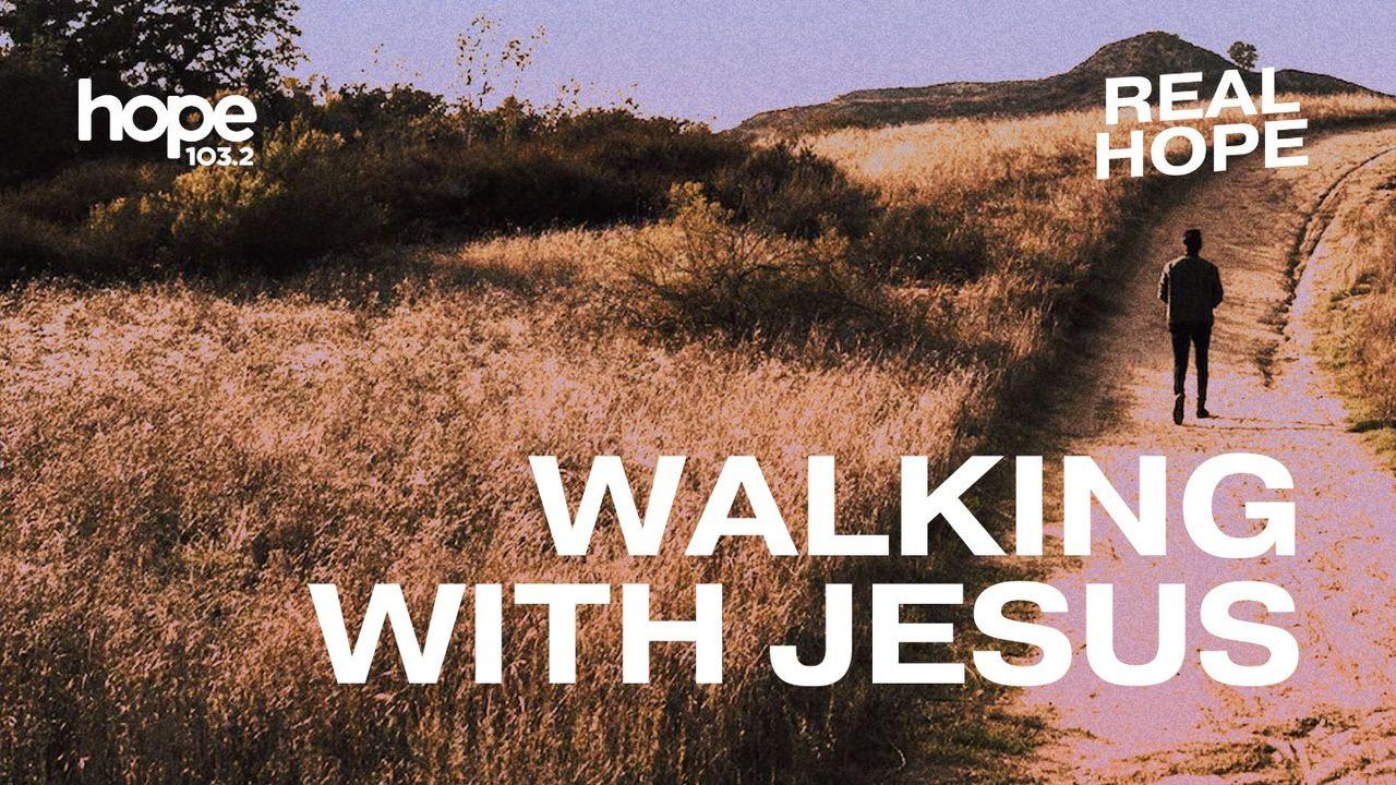 Walking With Jesus