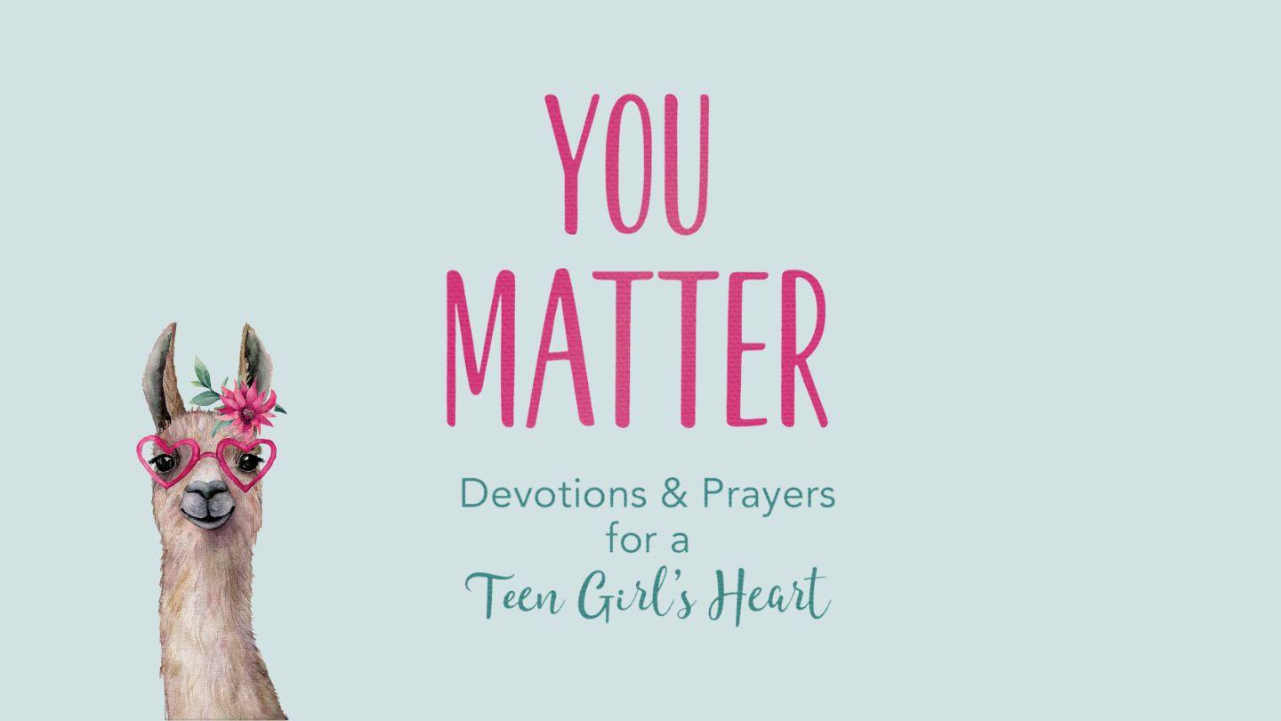 You Matter (Teen Girls)