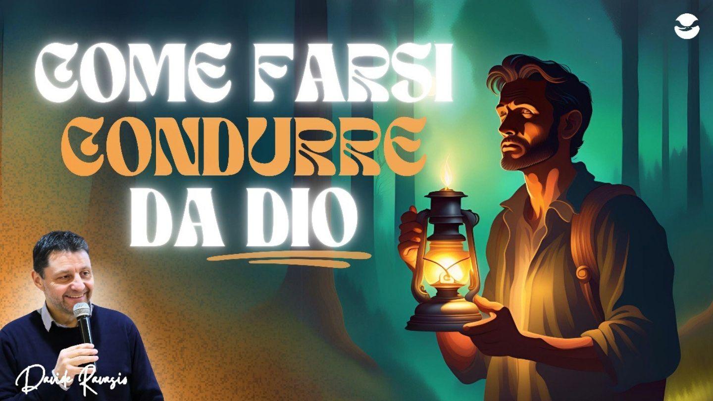 Come farsi condurre da Dio