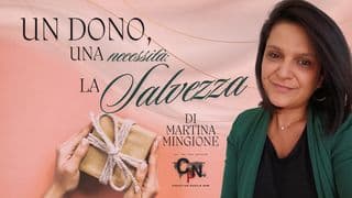 Un Dono, Una Necessità: La Salvezza