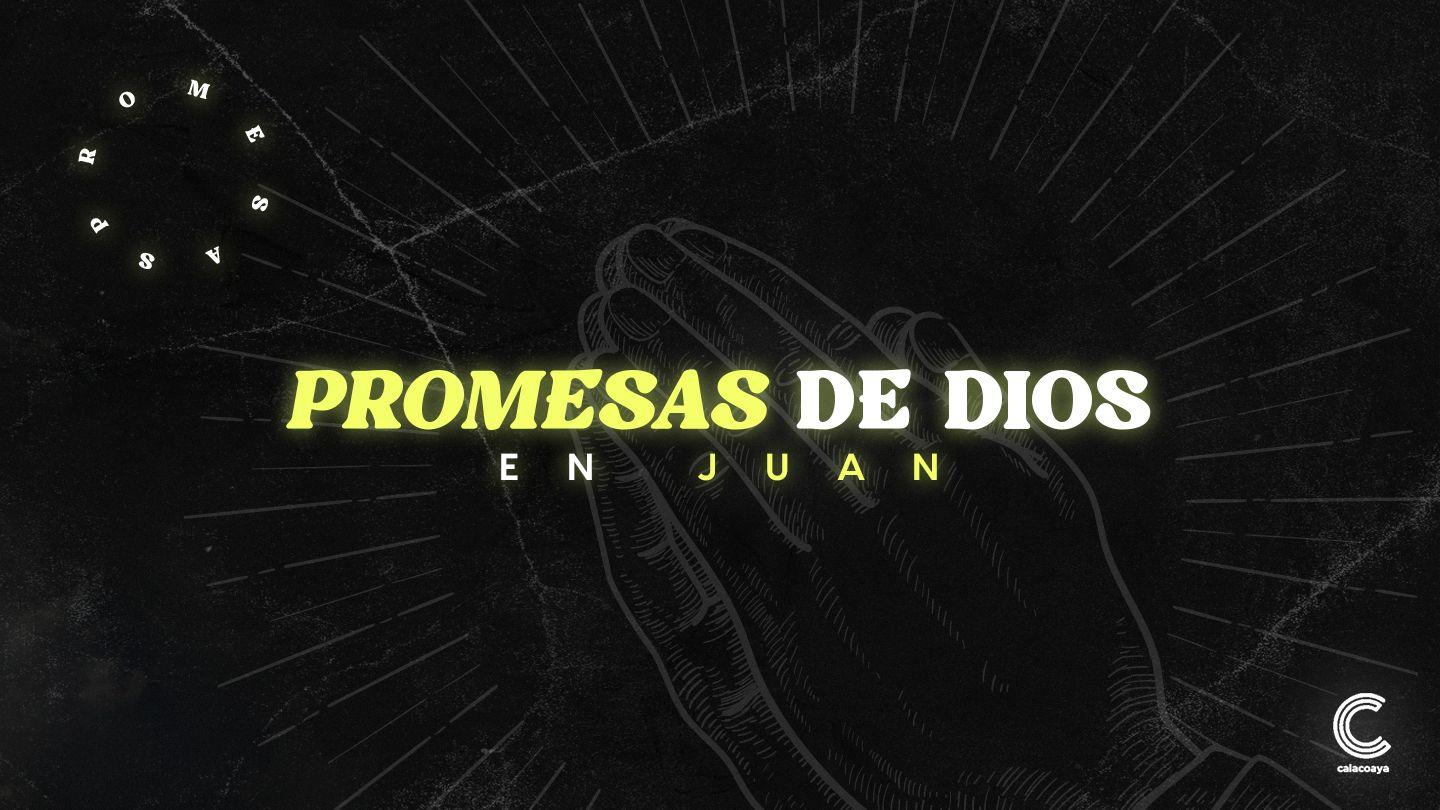 Promesas De Dios en Juan