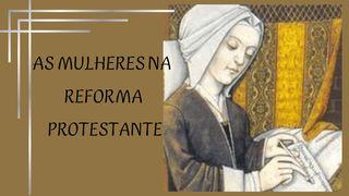 Mulheres Na Reforma Protestante Salmos 27:1-14 Bíblia Sagrada, Nova Versão Transformadora
