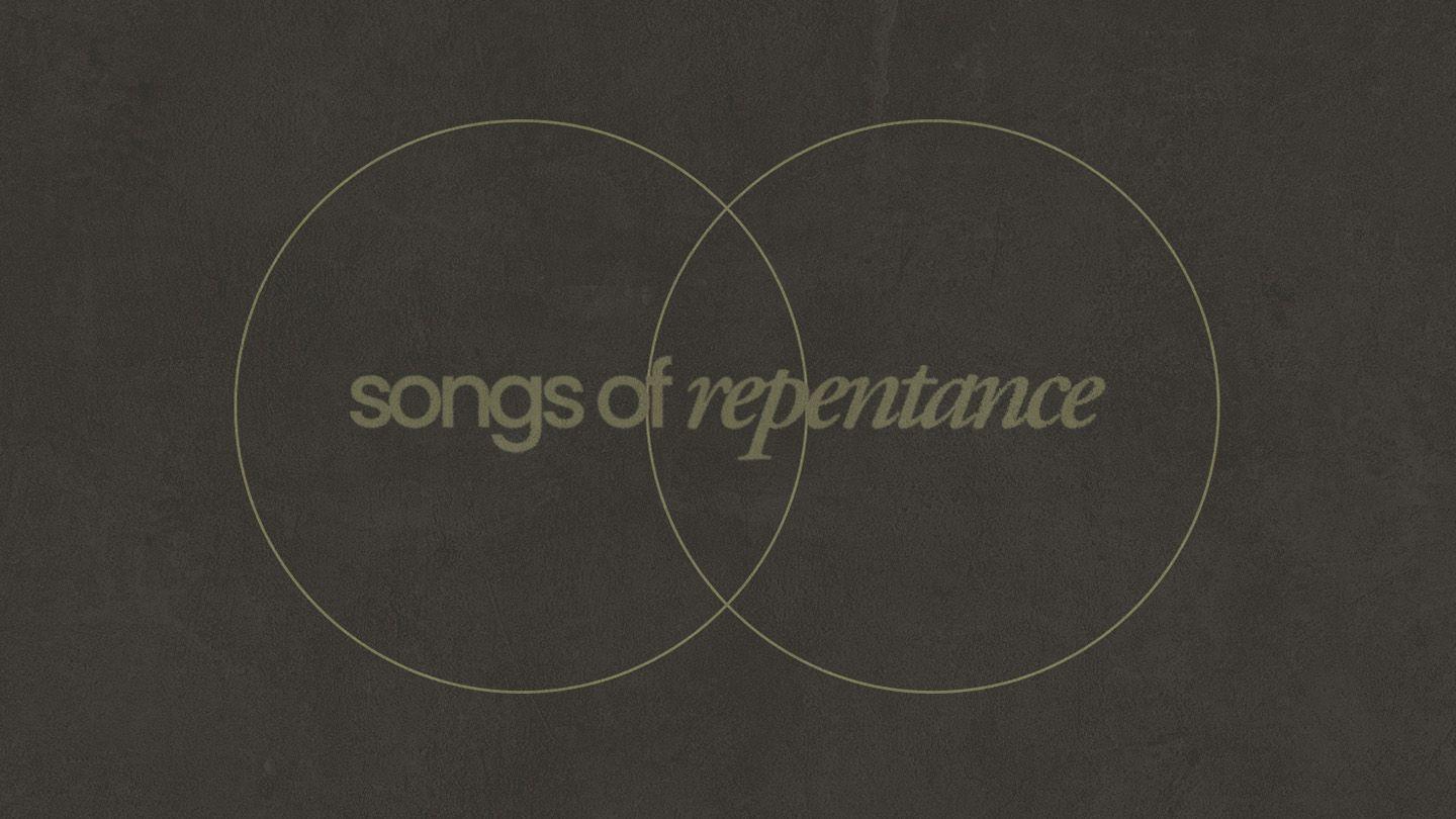 Psalms: Songs of Repentance