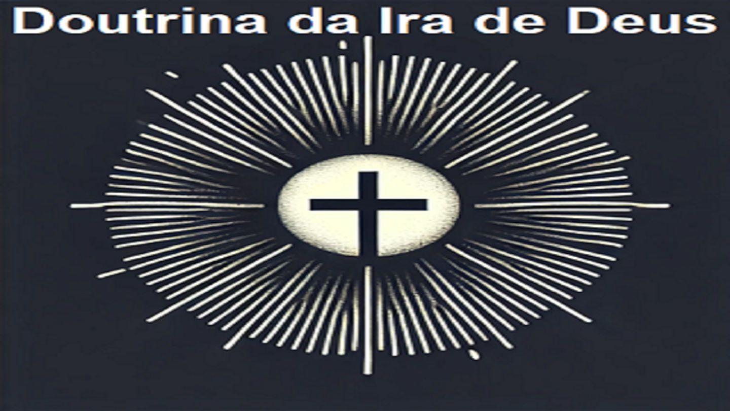 Doutrina Da Ira De Deus Naum 1:2-8 Nova Tradução na Linguagem de Hoje