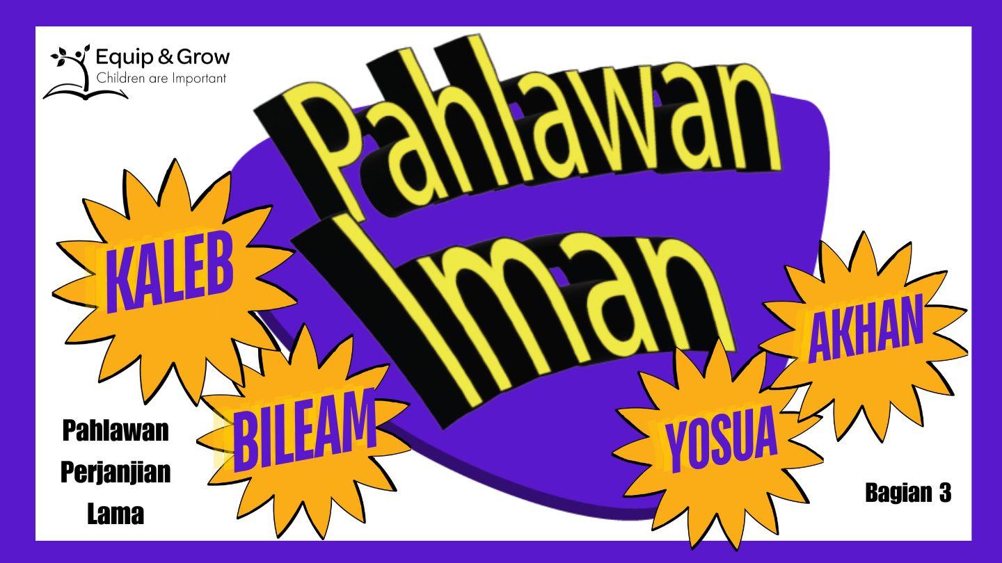 Pahlawan Iman - Bagian 3