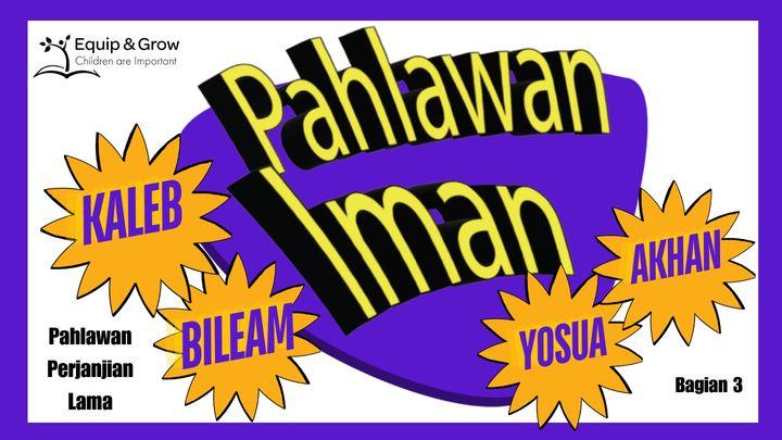 Pahlawan Iman - Bagian 3