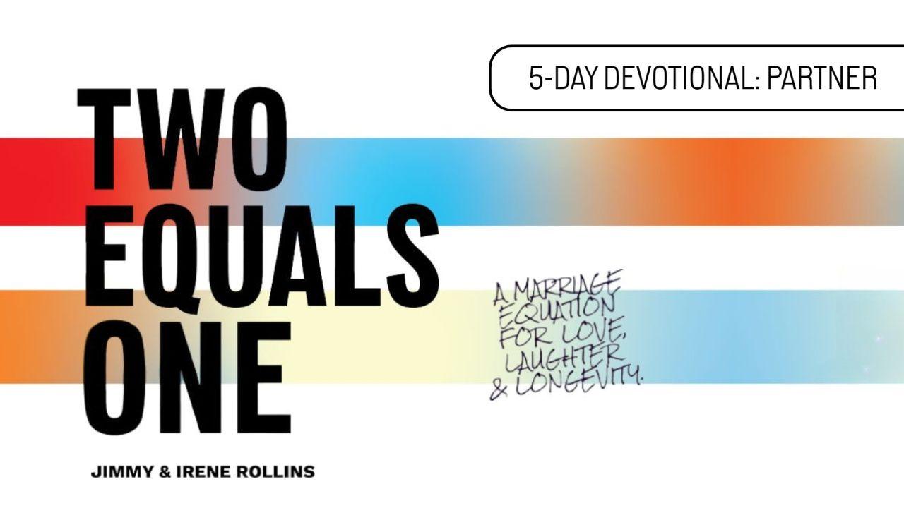 Two Equals One: A Devotional for Couples (For Wives)