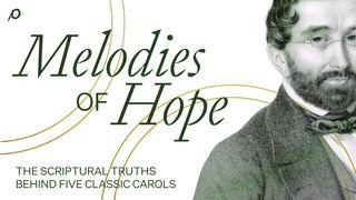Melodies of Hope: The Scriptural Truths Behind Five Classic Carols Micah 5:2-15 New International Version