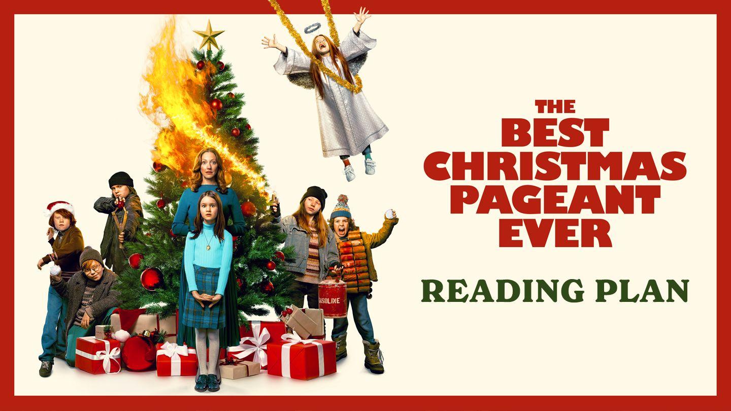 THE BEST CHRISTMAS PAGEANT EVER Bible Reading Plan
