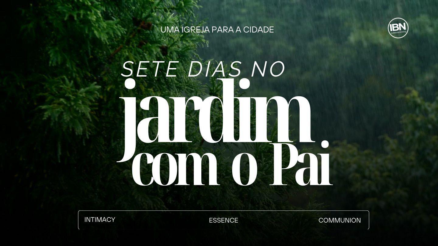 Sete dias no jardim com o Pai Isaías 43:1-28 Almeida Revista e Corrigida