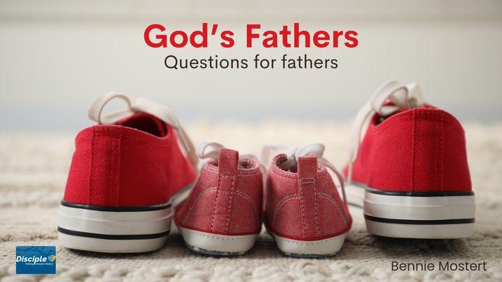 God's Fathers - Questions for Fathers