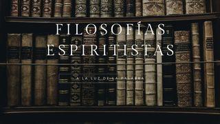 Filosofías espiritistas a la luz de la palabra យ៉ូហាន 16:33 ផាប់ គ្រែដៃ