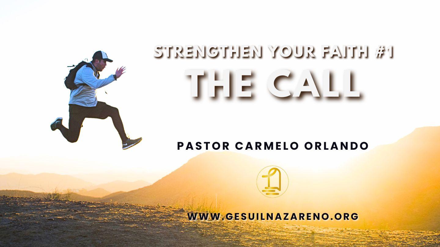 Strengthen Your Faith #1 the Call Romans 4:12-17 English Standard Version Revision 2016