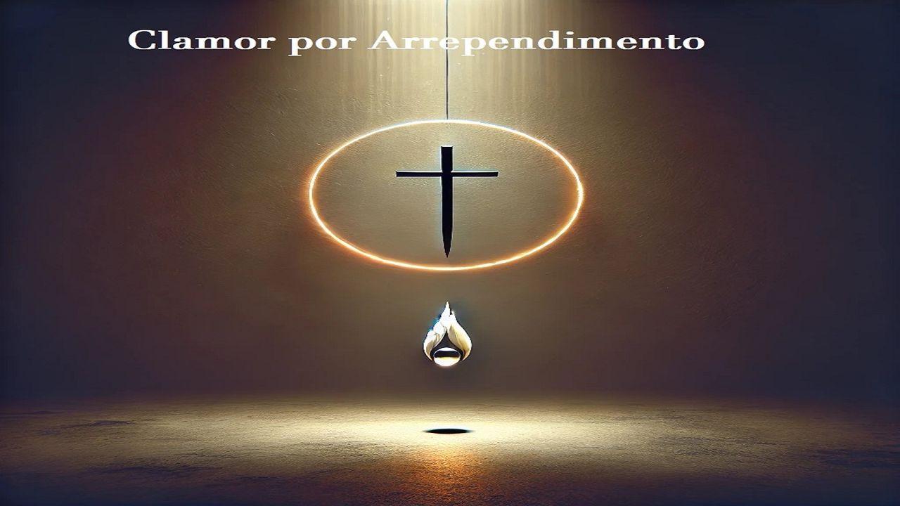 Clamor Por Arrependimento