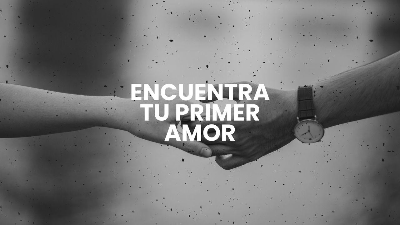 Encuentra tu primer amor
