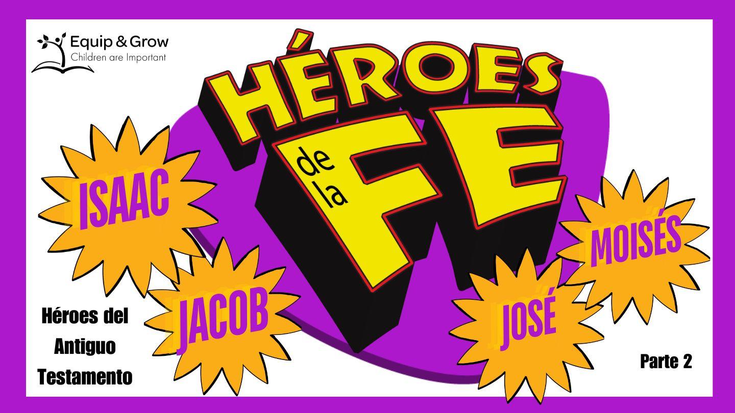 Héroes De La Fe - Parte 2 Hebreos 11:24-34 Biblia Reina Valera 1960