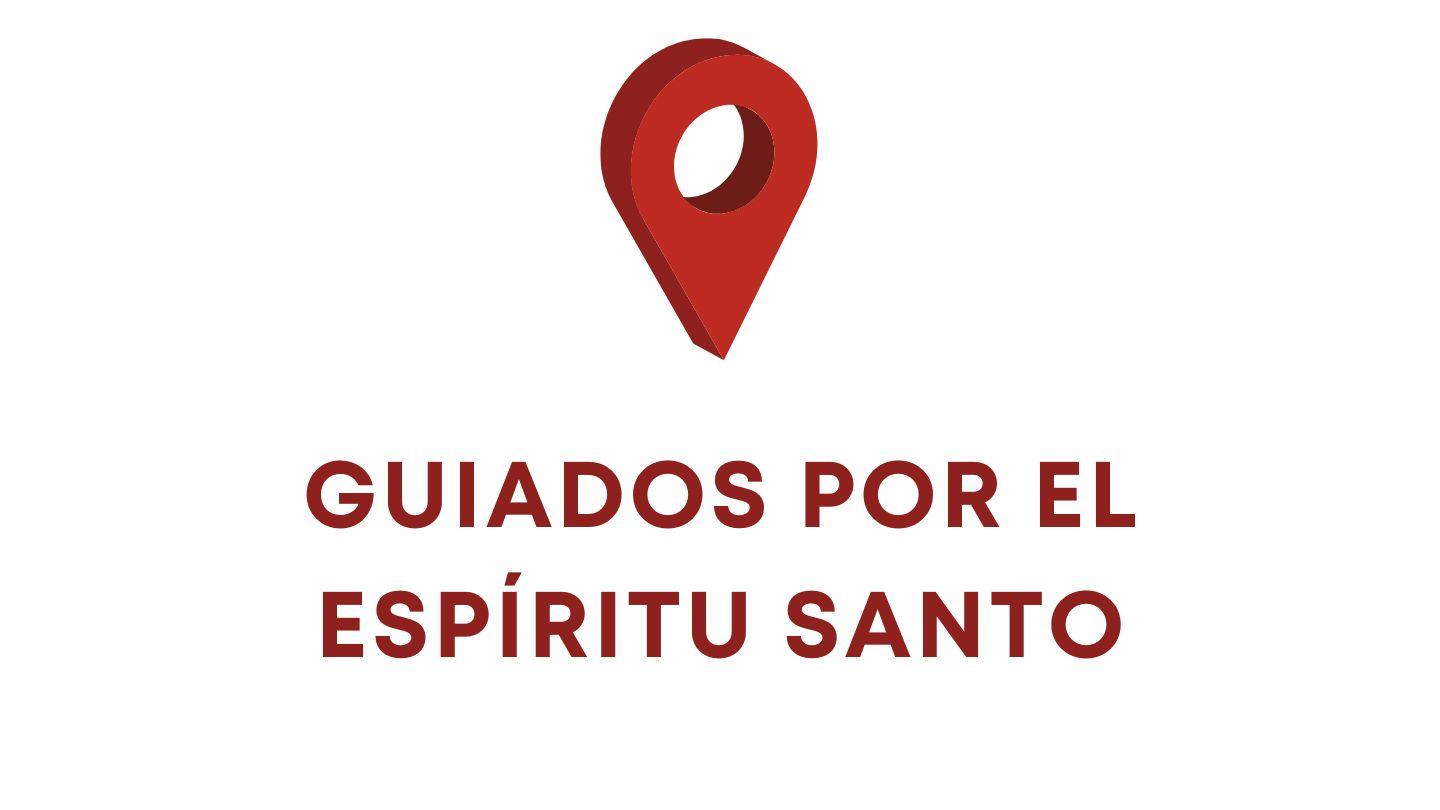 Guiados por el Espíritu Santo