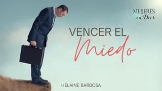 Vencer El Miedo