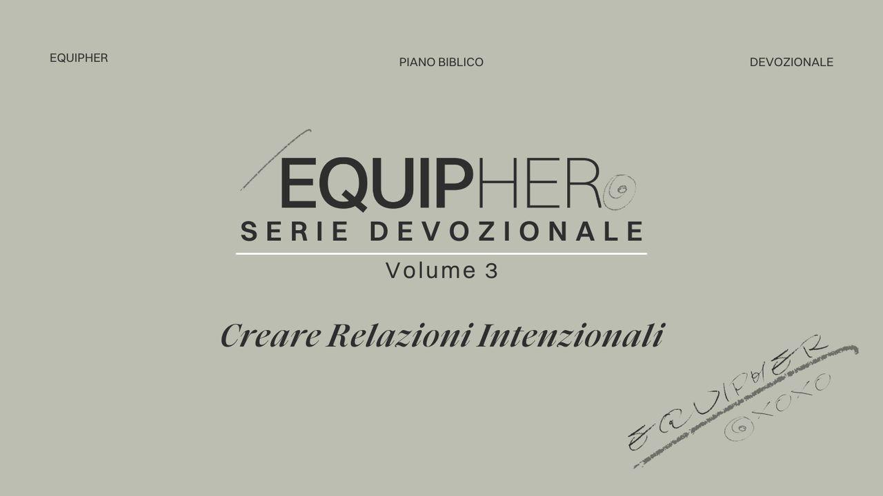 EquipHer Vol. 3: "Creare Relazioni Intenzionali"