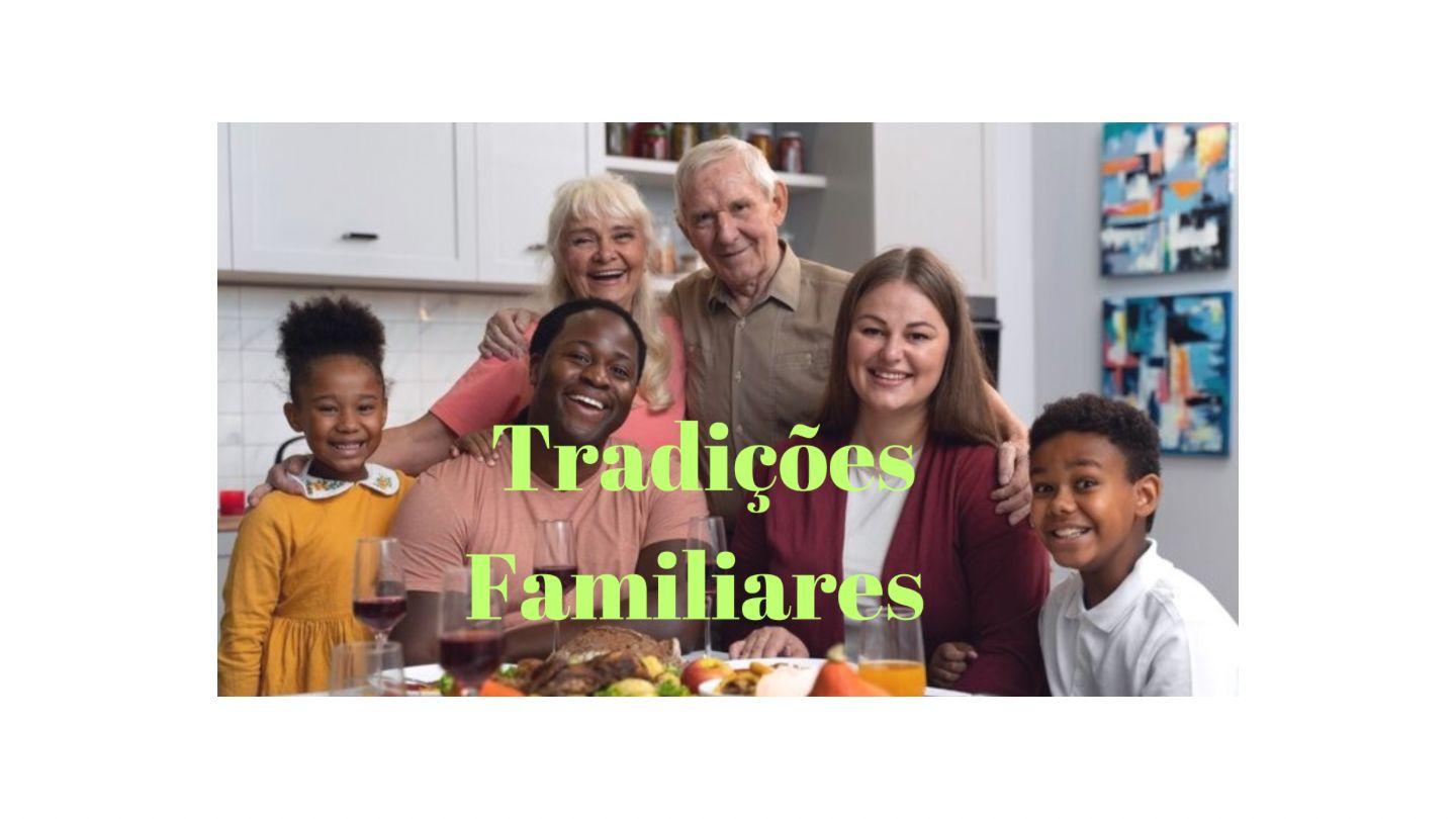 Tradições Familiares
