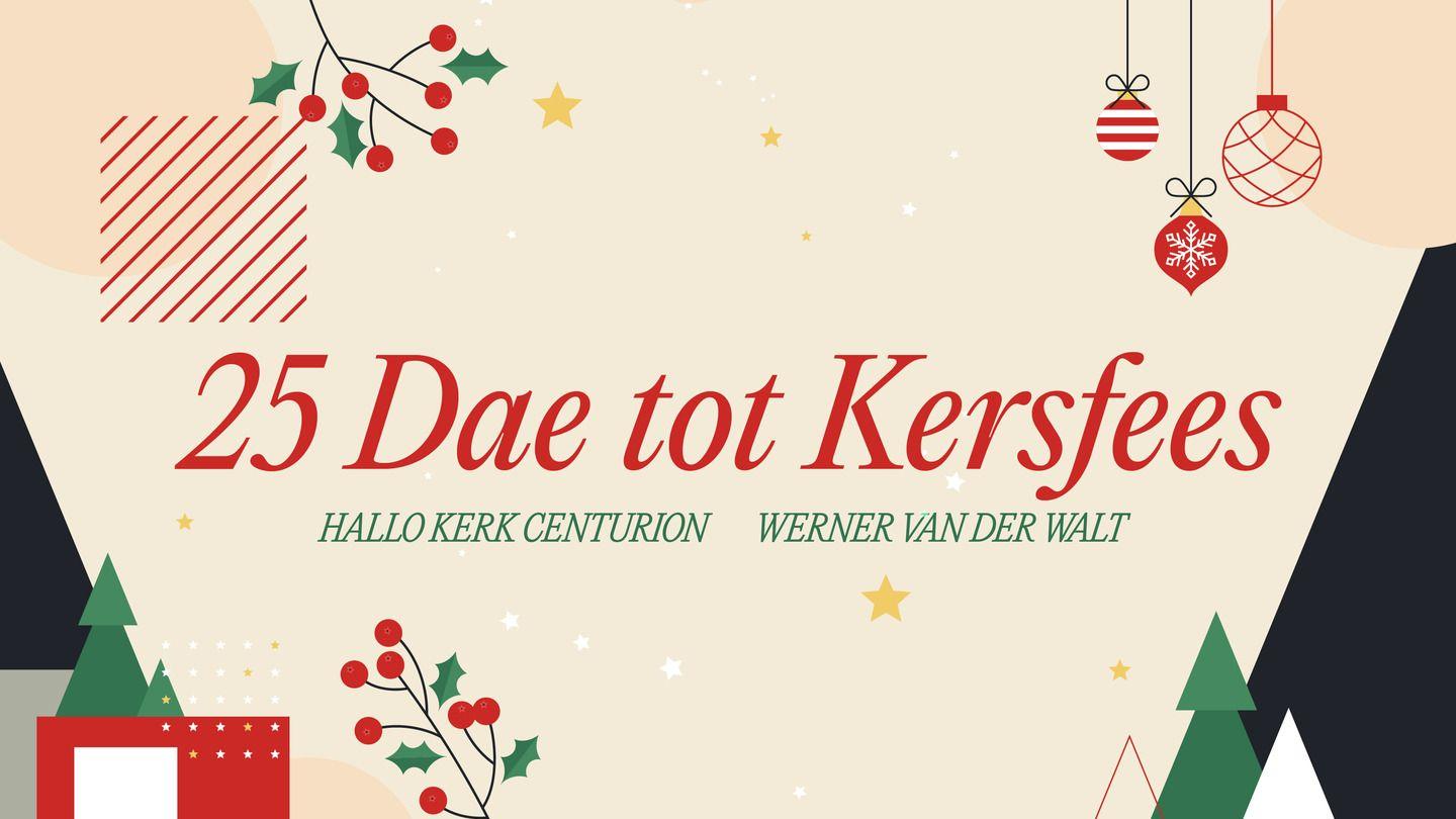 25 Dae tot Kersfees Mátaj 2:1-2 Prekmurska NZ & Psalmi (1928)