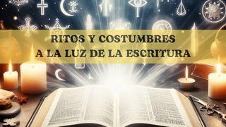 Ritos Y Costumbres a La Luz De La Escritura 1 Pedro 1:13-17 Biblia Reina Valera 1960