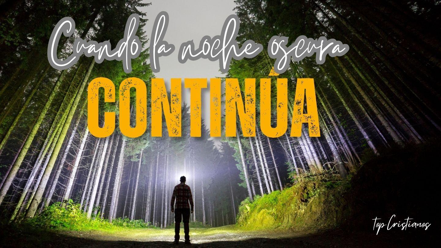 Cuando La Noche Oscura Continúa 1 Corintios 16:13 Biblia Dios Habla Hoy