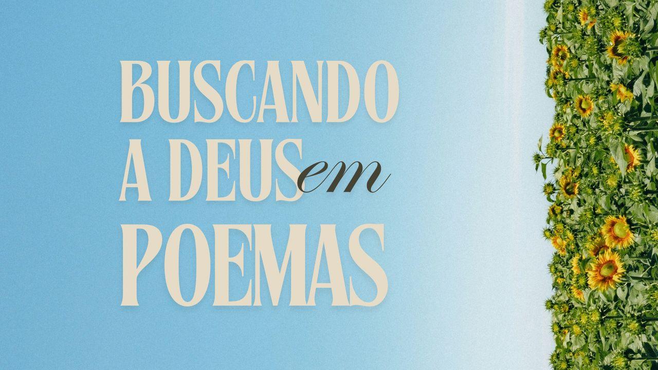 Buscando a Deus em Poemas
