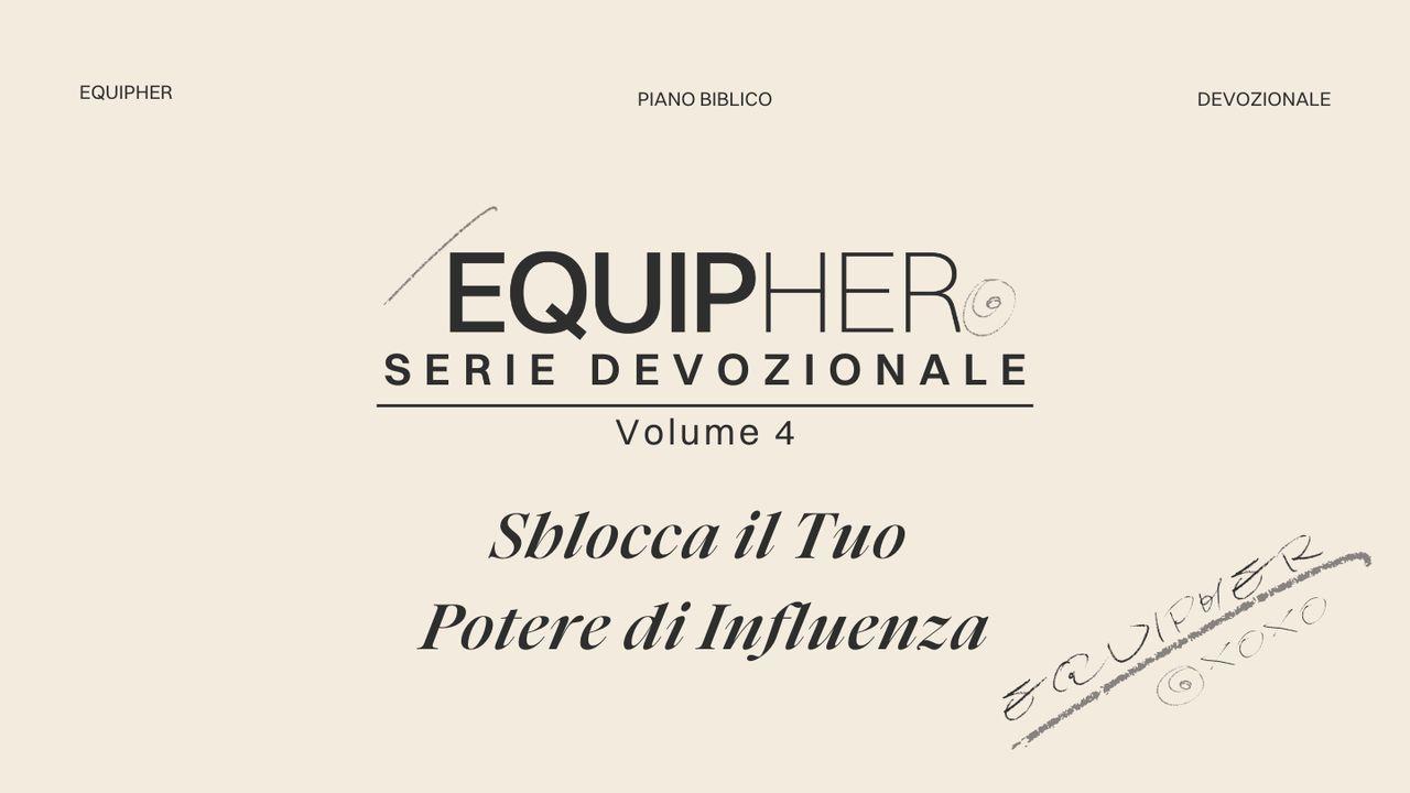 EquipHer Vol. 4: "Sblocca Il Tuo Potere Di Influenza"