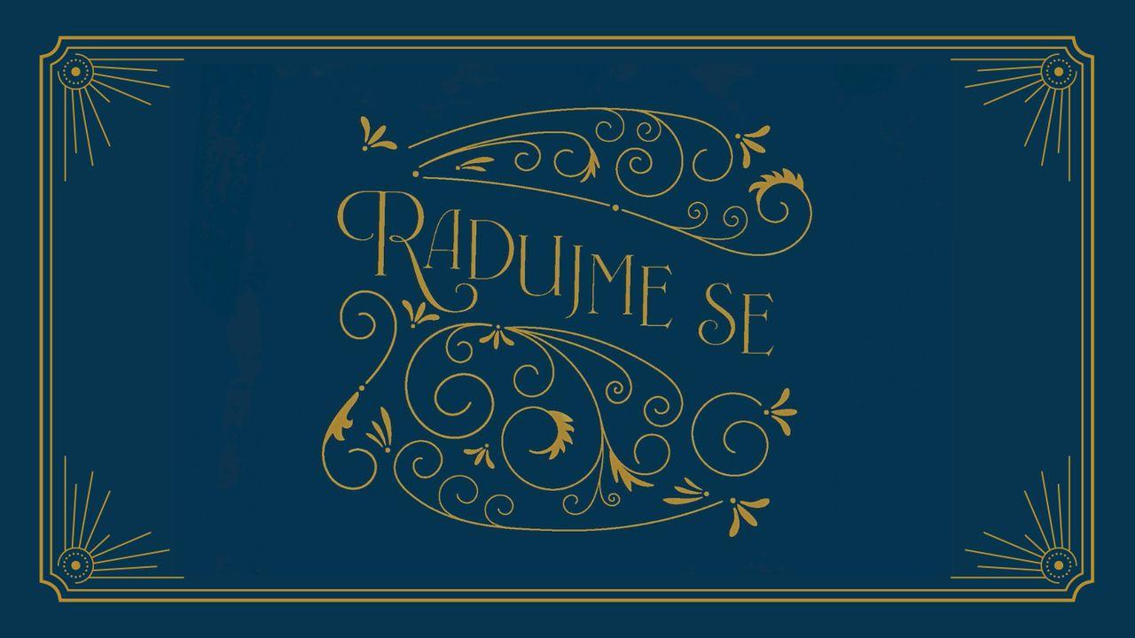 Radujme se