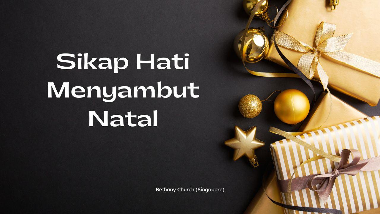 Sikap Hati Menyambut Natal